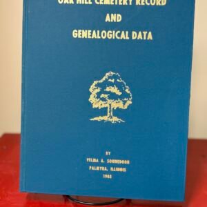 Oak Hill Cemetery Record & Genealogical Data